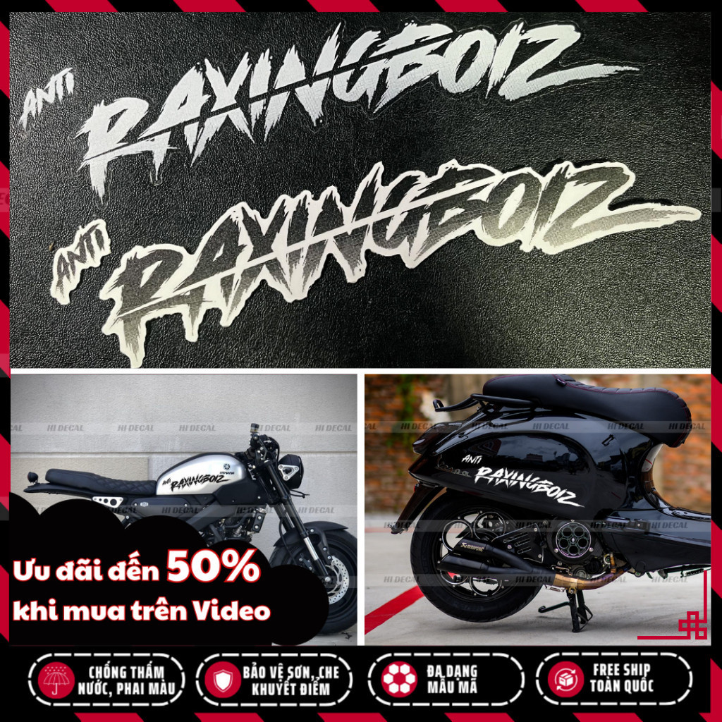 Tem Anti Raxingboiz decal sticker dán xe Wave Sh Sirius Vespa XSR | TMN - 019 | Decal in UV dán xe cao cấp chống nước