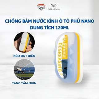 Chống Bám Nước Kính Ô Tô Đa Năng Lau Kính Nano Chống Nước Mưa Kèm Miếng Bọt Biển 120ml NGÓI HOME - XOT01