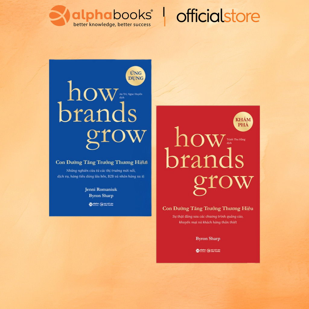 Sách > How Brands Grow: Con Đường Tăng Trưởng Thương Hiệu - KHÁM PHÁ + ỨNG DỤNG (Alpha Books) (Combo/Túy Chọn)
