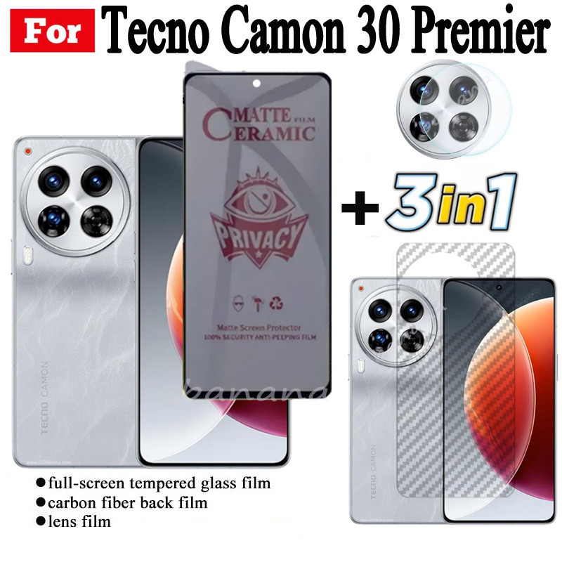 3 TRONG 1 Tecno Camon 30 Premier Chống Gián Điệp Riêng Tư Phim Gốm Cho Tecno Camon 30 Pro 30 4G 5G Ống Kính Máy Ảnh Kính Bảo Vệ Màn Hình Và Phim Mặt Sau