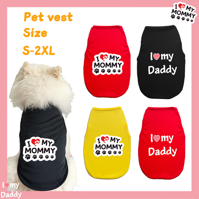 ✨ Hàng Mới Về ✨ Quần Áo Thú Cưng S-2XL Nhiều Màu Tình Yêu Mẹ Và Bố In Hình Tank Top Hoàn Hảo Cho Chó Mèo Nhỏ Và Vừa