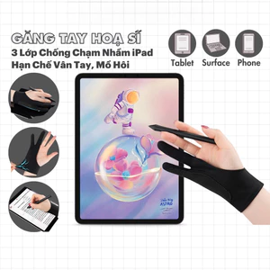 Găng tay hoạ sĩ bản đặc biệt 3 lớp hỗ trợ vẽ trên trên điện thoại, máy tính bảng, wacom