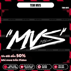 Tem MVS deacl sticker dán xe SH, Wave,...| TMN-H015 | Decal chống nước, chống phai màu