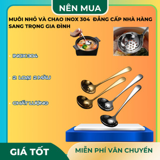 ( nặng dày nên mua )  Muôi Nhỏ Và Chao Inox 304  Đẳng Cấp Nhà Hàng Sang Trọng Gia Đình