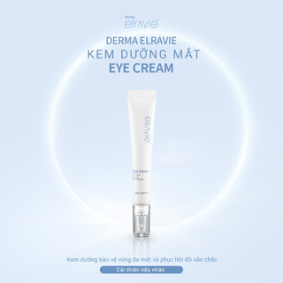Kem Dưỡng Mắt Giảm Quầng Thâm, Phục Hồi & Rạng Rỡ Elravie Repairing Activator Eye Cream 20ml