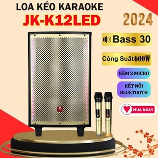 Loa Karaoke JK-K12 LED Loa 2 Đường Tiếng 1 Bass 30Cm - Công Suất Lớn 600W, âm bas hay, míc hát nhẹ, sử dụng 4 – 5 giờ