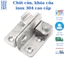 Khóa cửa,chốt khóa cửa bằng inox 304 cao cấp.bền bỉ và chắc chắn tặng kèm đinh vít