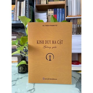 Sách - Kinh Duy Ma Cật Giảng Giải - HT Thích Thanh Từ