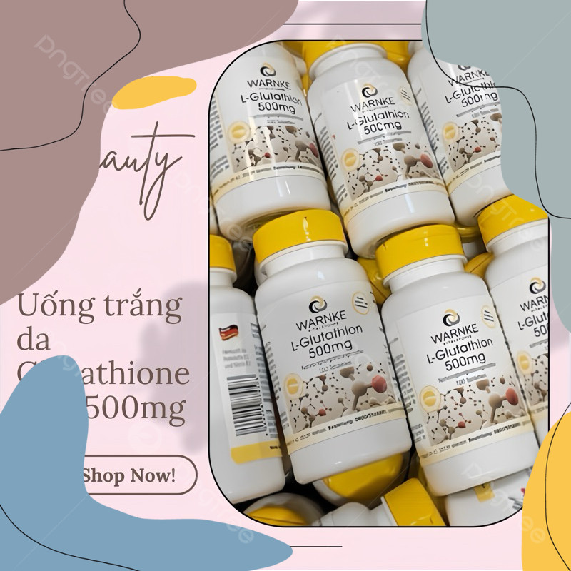 viên uống trắng da l glutathione 500mg Viên Uống Trắng Da Glutathion Collagen L-Cystin 500mg