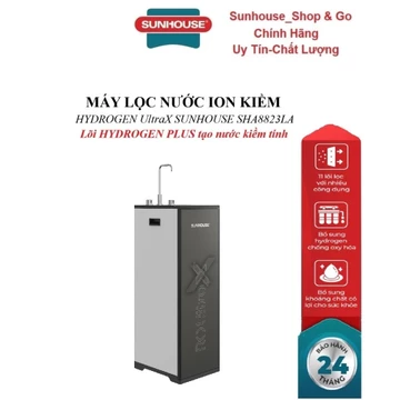 MÁY LỌC NƯỚC ION KIỀM HYDROGEN UltraX SUNHOUSE SHA8823LA, Lõi HYDROGEN PLUS tạo nước kiềm tính, Hệ thống 11 lõi