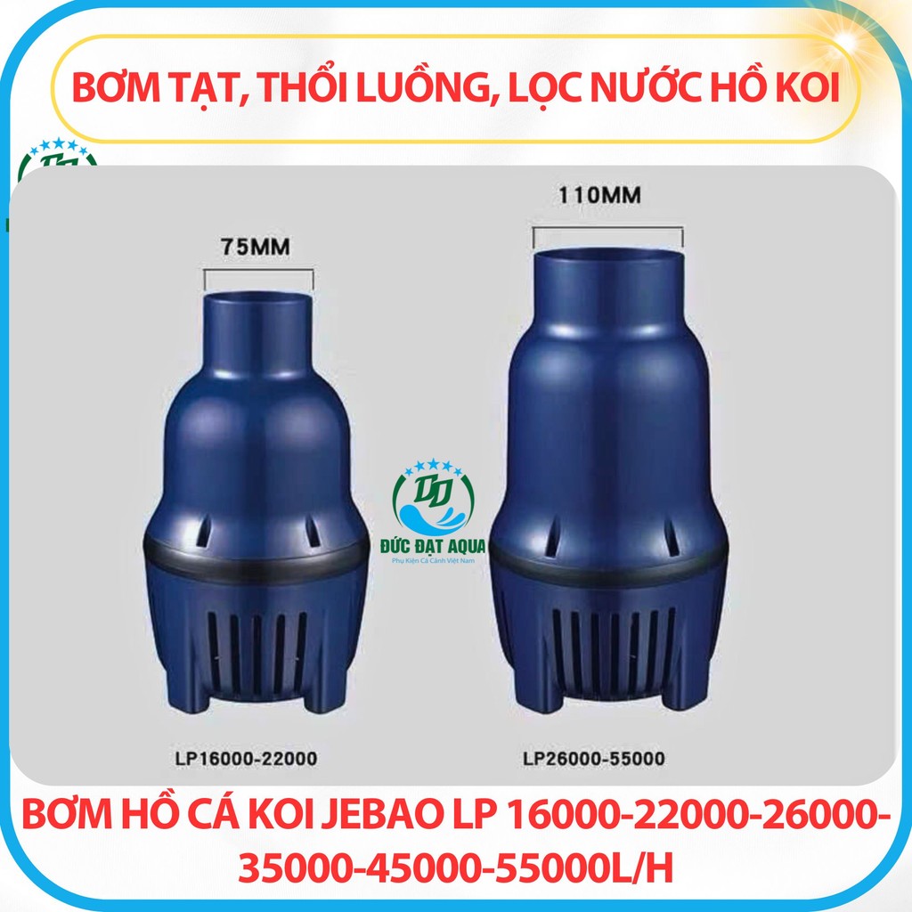 Bơm Hồ Cá Koi JEBAO LP 16000-22000-26000-35000-45000-55000L/H: Bơm Tạt, Thổi Luồng, Lọc Nước hồ Koi 6