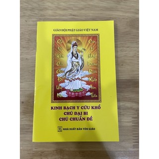 Sách - Kinh Bạch Y Cứu Khổ - Chú Đại Bi - Chú Chuẩn Đề ( bìa mềm)