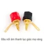 Cặp Cọc Loa (Đỏ+Đen) Hàng loại 1,lõi cọc bằng đồng nguyên chất, núm vặn có ren bằng kim loại