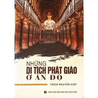Sách - Những Di Tích Phật Giáo ở Ấn Độ