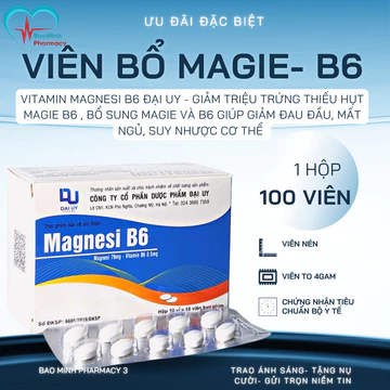 Vitamin Magnesi B6 Đại Uy - Bổ sung Magie và B6 giúp giảm đau đầu, mất ngủ, suy nhược cơ thể