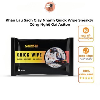 Khăn Lau Sạch Giày Nhanh Quick Wipe Sneak3r Công Nghệ Oxi Aciton