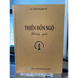 Sách - Thiền Đốn Ngộ Giảng Giải - HT Thích Thanh Từ