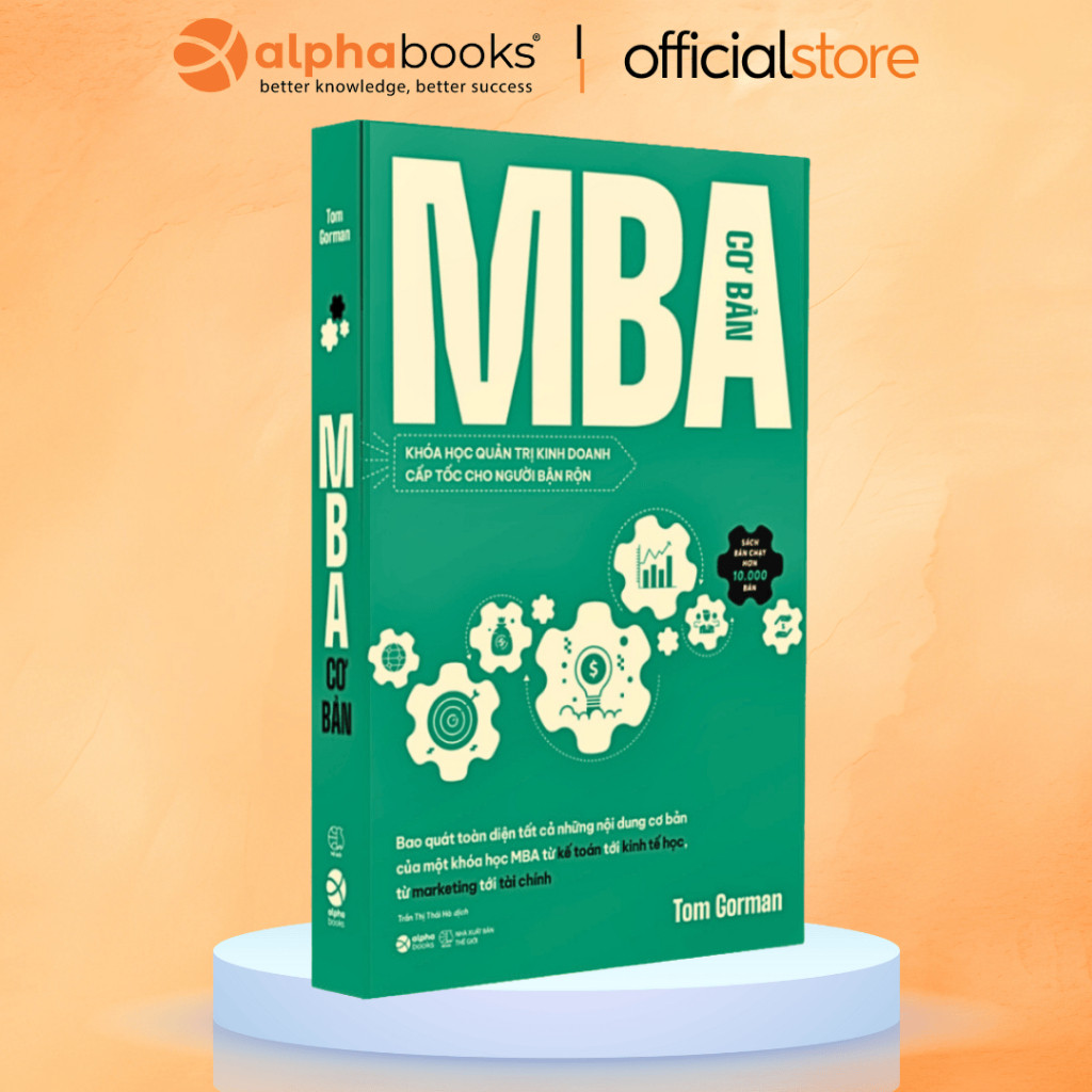 Sách - Lẻ/Combo: 13 Bài Giảng Của Giáo Tiến Về Quản Trị Và Lãnh Đạo + MBA Cơ Bản - Khóa Học Quản Trị Kinh Doanh Cấp Tốc