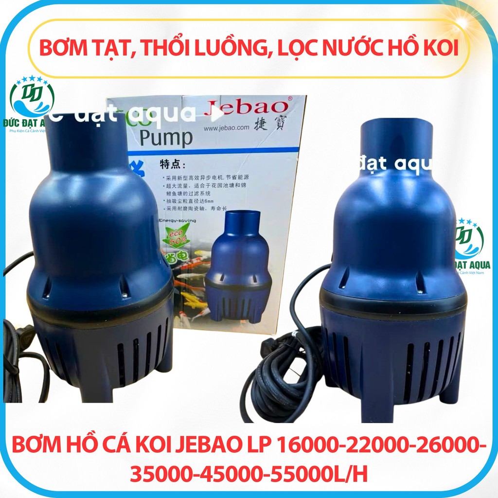 Bơm Hồ Cá Koi JEBAO LP 16000-22000-26000-35000-45000-55000L/H: Bơm Tạt, Thổi Luồng, Lọc Nước hồ Koi 4