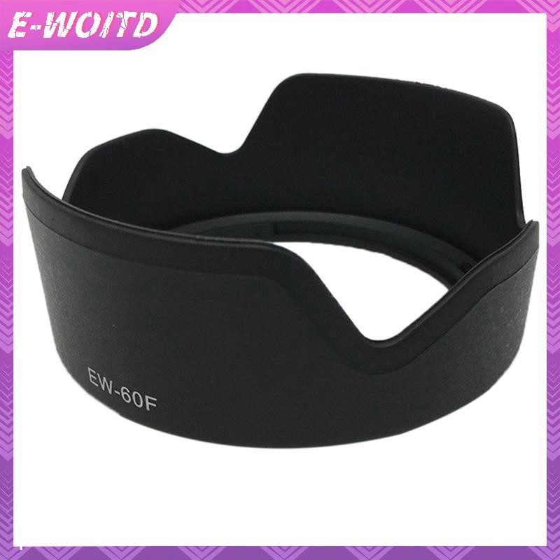 Mũ trùm đầu ống kính E-WOITD EW-60F cho EF-M 18-150mm f / 3.5-6.3 IS STM E-WOITD