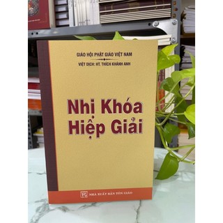 Sách - Nhị Khóa Hiệp Giải - HT Thích Khánh Anh