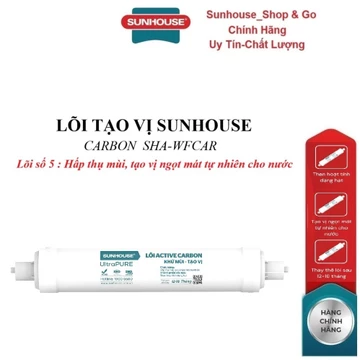 Lõi tạo vị SUNHOUSE Carbon SHA-WFCAR_lõi số 5, Cấu tạo: Than hoạt tính dạng hạt, Hấp thụ mùi, tạo vị ngọt mát cho nước