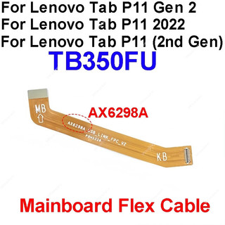 Đầu nối bảng chính Bảng USB Màn hình LCD Cáp mềm cho Lenovo Tab P11 Gen 2 TB350FU TB132FU Tab P11 2022 Tab P11 (Thế hệ thứ 2)