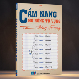 Sách- Cẩm nang mở rộng từ vựng tiếng Trung(có file nghe)