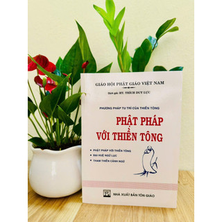 Sách - Phật Pháp Với Thiền Tông - HT Thích Duy Lực