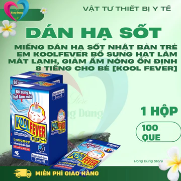 Miếng dán hạ sốt Nhật Bản trẻ em Koolfever bổ sung hạt làm mát lạnh, giảm ấm nóng ổn định 8 tiếng cho bé [kool fever]