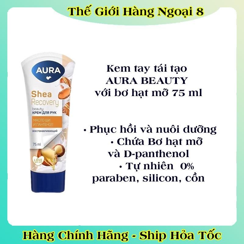 [MẪU MỚI] Kem dưỡng tay Aura 75ml dưỡng ẩm và chống lão hóa của Nga