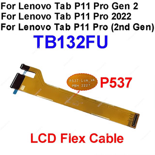 Đầu nối bảng chính Bảng USB Màn hình LCD Cáp mềm cho Lenovo Tab P11 Gen 2 TB350FU TB132FU Tab P11 2022 Tab P11 (Thế hệ thứ 2)