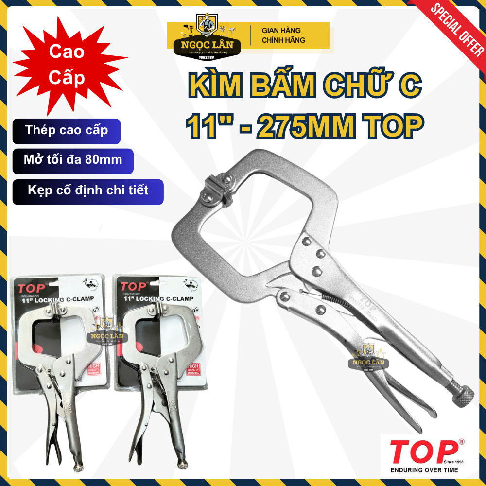 [Chính hãng TOP] Kìm bấm chữ C TOP 11 inch (275mm) kẹp cố định bề mặt, kẹp kim loại cao cấp