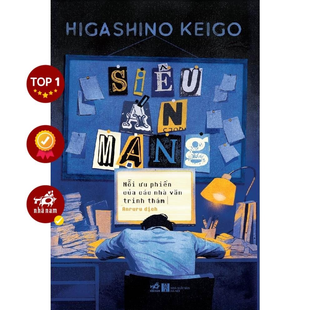 Sách - Siêu án mạng: Nỗi ưu phiền của các nhà văn trinh thám (Higashino Keigo) (Nhã Nam)