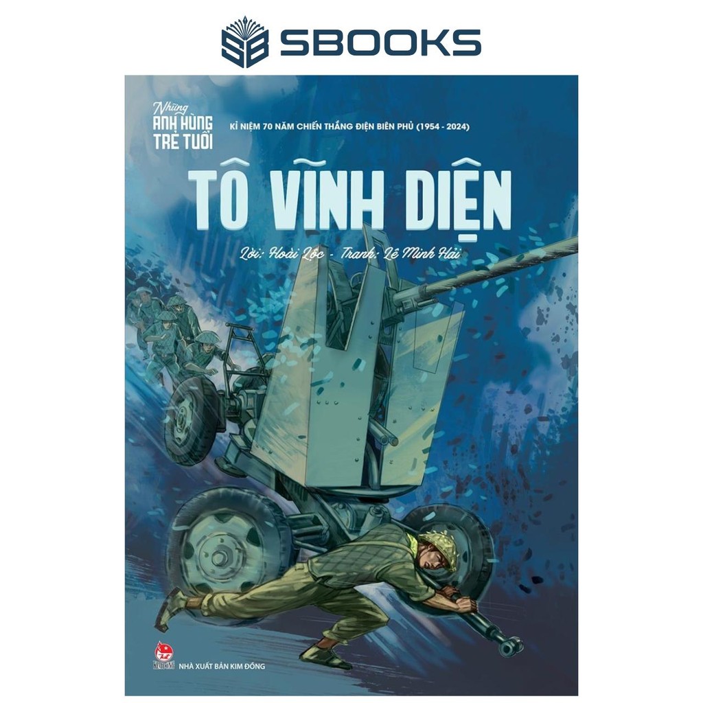 Sách - Tô Vĩnh Diện (Những Anh Hùng Trẻ Tuổi) - SBOOKS