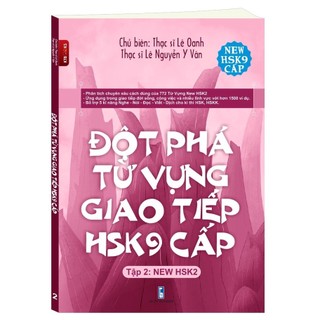 Sách-Combo: Đột Phá Từ Vựng Giao Tiếp New HSK 9 cấp Tập 1+ Tập 2 (Có AUDIO nghe)