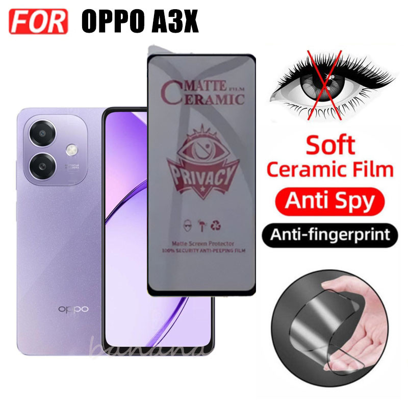 3 TRONG 1 OPPO A3x Phim Gốm Sứ Chống Gián Điệp Riêng Tư Cho OPPO A3 Pro 5G A60 4G A79 A58 A78 A18 A38 Ống Kính Máy Ảnh Kính Bảo Vệ Màn Hình Và Phim Mặt Sau