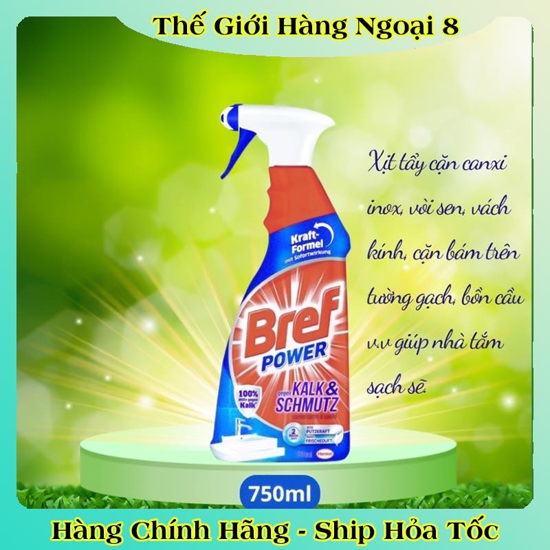 [Mẫu mới nhất] Chai xịt vệ sinh tẩy cặn canxi inox, vòi sen, vách kính Bref Power 750ml - Hàng Nội Địa Đức