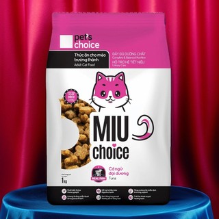 COMBO 2, 3, 4, 5 Gói Hạt Miu Choice Túi 1kg Vị Cá Ngừ - Hạt Cho Mèo Mọi Độ Tuổi - Thức Ăn Cho Mèo Pet Hub