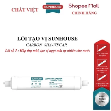 Lõi tạo vị SUNHOUSE Carbon SHA-WFCAR_lõi số 5, Cấu tạo: Than hoạt tính dạng hạt, Hấp thụ mùi, tạo vị ngọt mát cho nước