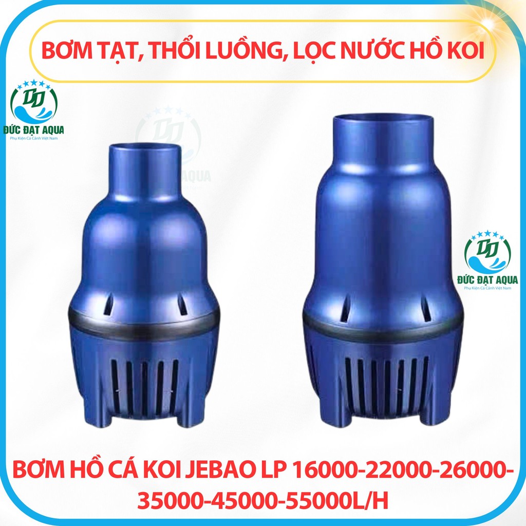 Bơm Hồ Cá Koi JEBAO LP 16000-22000-26000-35000-45000-55000L/H: Bơm Tạt, Thổi Luồng, Lọc Nước hồ Koi 5
