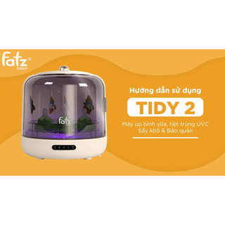 Máy úp bình sữa, tiệt trùng UVC, sấy khô và bảo quản Fatzbaby Tidy 2 - Fatz FB4613ZH - Không BPA, An toàn cho Mẹ và Bé