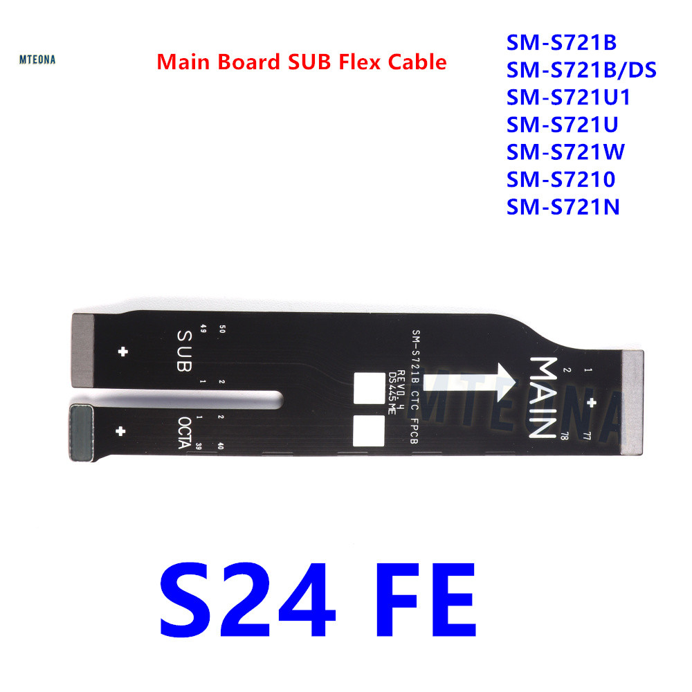 Dành Cho Samsung Galaxy S24 FE SM-S721B S721U S721 Bo Mạch Chủ Chính Kết Nối SUB Flex Cáp Sửa Chữa Phần S24FE