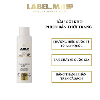 Dầu Gội Khô Phiên Bản Thời Trang LABEL.M FASHION EDITION DRY SHAMPOO 200ml