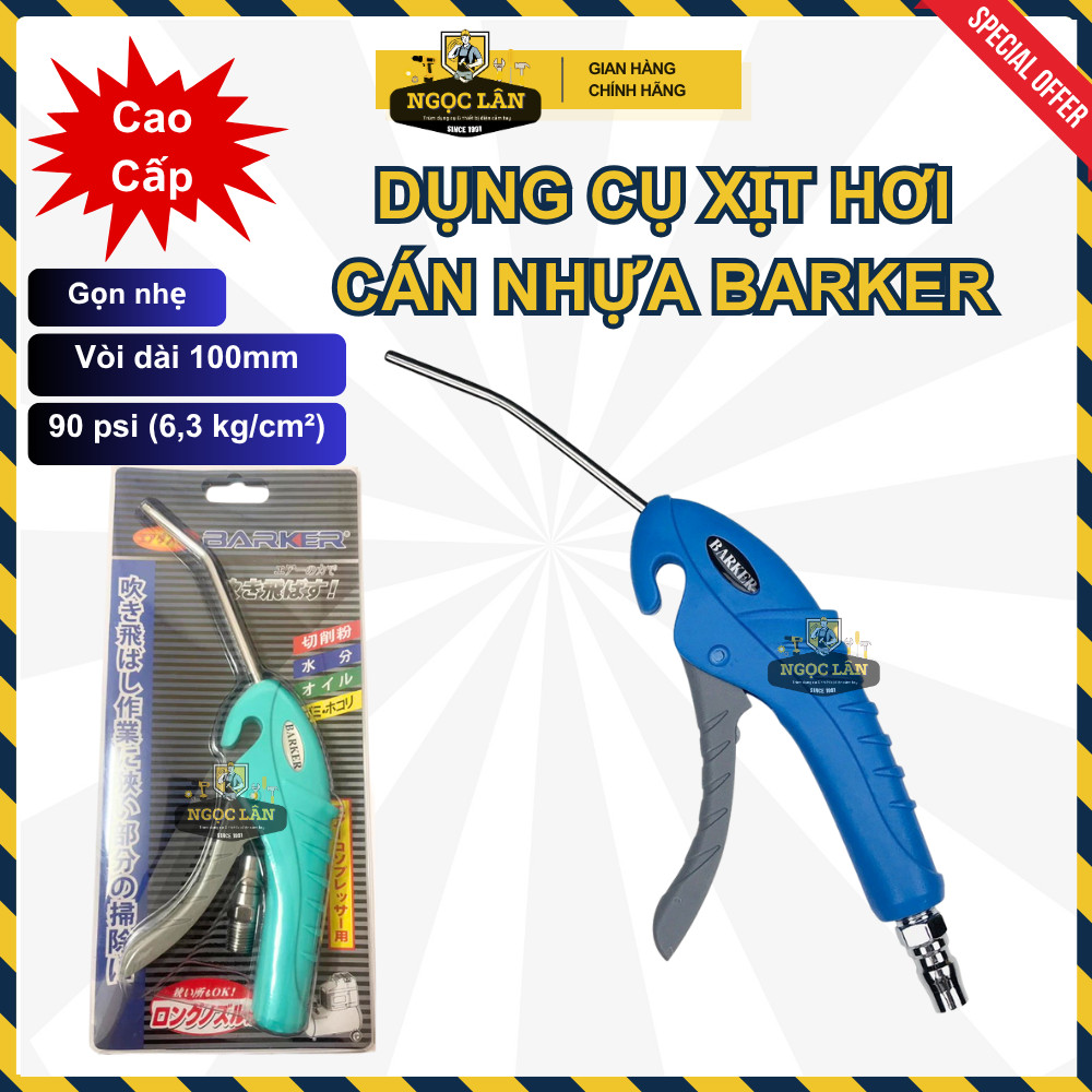 [Chính hãng] Dụng cụ xịt hơi, xì khô Barker 100mm mỏ cong thân nhựa cao cấp