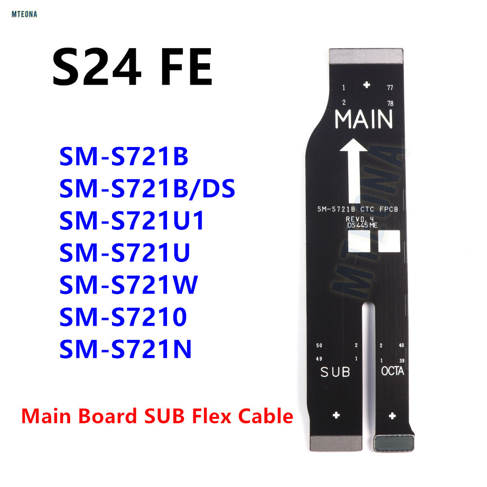 Dành Cho Samsung Galaxy S24 FE SM-S721B S721U S721 Bo Mạch Chủ Chính Kết Nối SUB Flex Cáp Sửa Chữa Phần S24FE