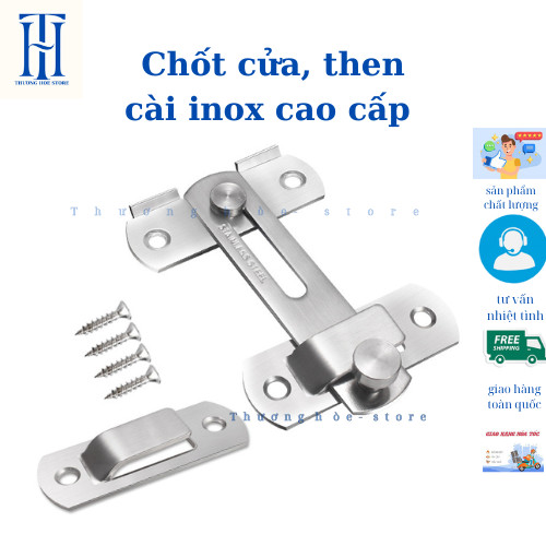 Chốt cửa, then cài bằng inox an toàn và tiện lợi( tặng kèm đinh vít ...