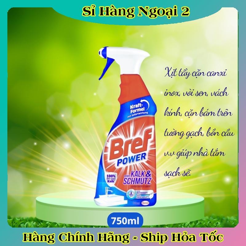 [Mẫu mới nhất] Chai xịt vệ sinh tẩy cặn canxi inox, vòi sen, vách kính Bref Power 750ml - Hàng Nội Địa Đức