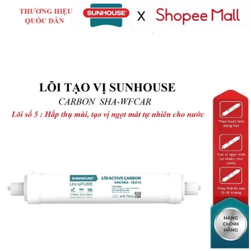 Lõi tạo vị SUNHOUSE Carbon SHA-WFCAR_lõi số 5, Cấu tạo: Than hoạt tính dạng hạt, Hấp thụ mùi, tạo vị ngọt mát cho nước