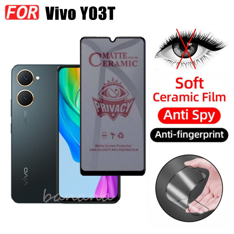 Ốp Điện Thoại Chống Sốc 3 Trong 1 Vivo Y03T Cho Vivo Y28 Y18 Y03 Chống Gián Điệp Mềm Gốm Mờ Riêng Tư Kính Cường Lực